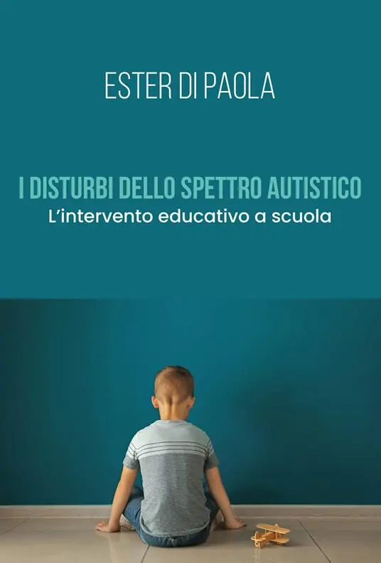 Prezzo Conveniente I disturbi dello spettro autistico. L‘intervento educativo a scuola