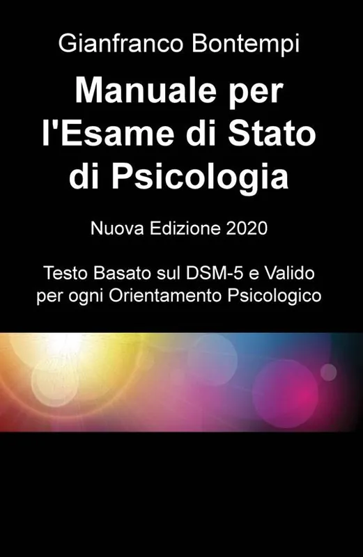 Nuova Collezione Manuale per l‘esame di Stato di psicologia. Edizione basata sul DSM-5