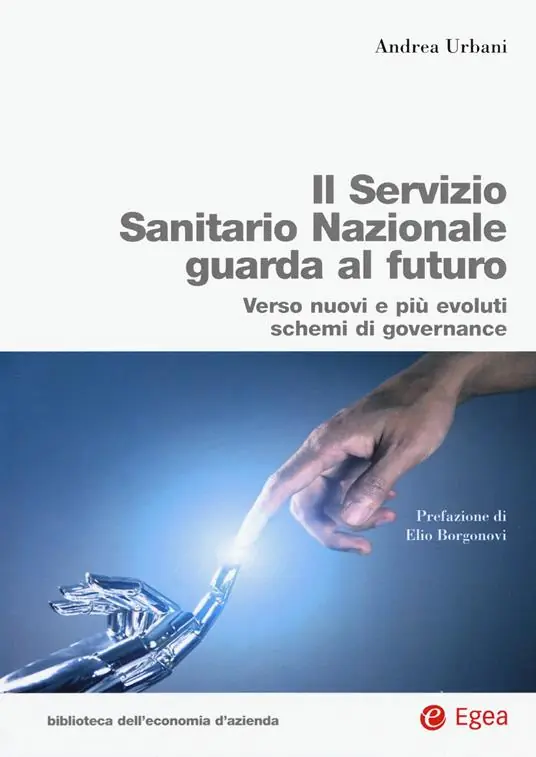Servizio Sanitario Nazionale futuro. Verso nuovi e più evoluti sistemi di governance Professionale