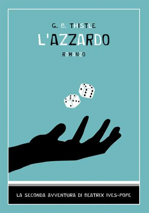 L‘ azzardo. La seconda avventura di Beatrix Ives-Pope Ordina Subito