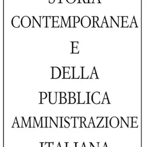 Storia contemporanea e della Pubblica Amministrazione italiana Compra Adesso