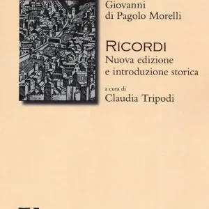 Ricordi. Nuova edizione e introduzione storica. Nuova ediz. Nuova Collezione