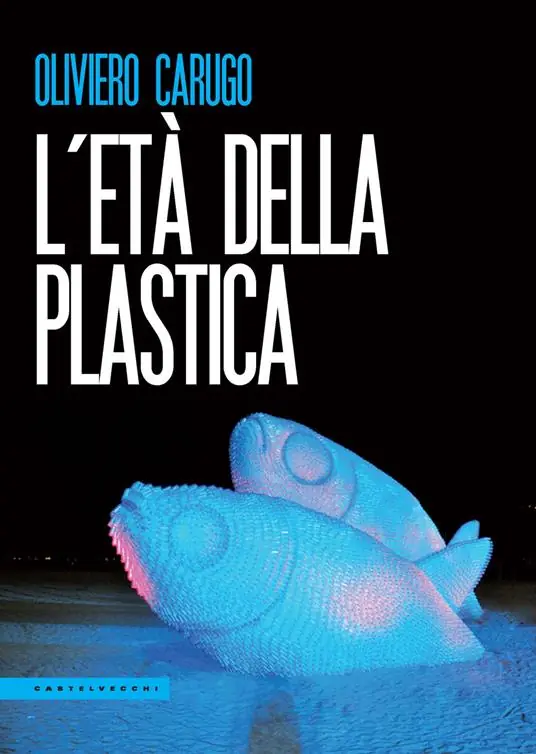 L‘età della plastica Nuova Collezione