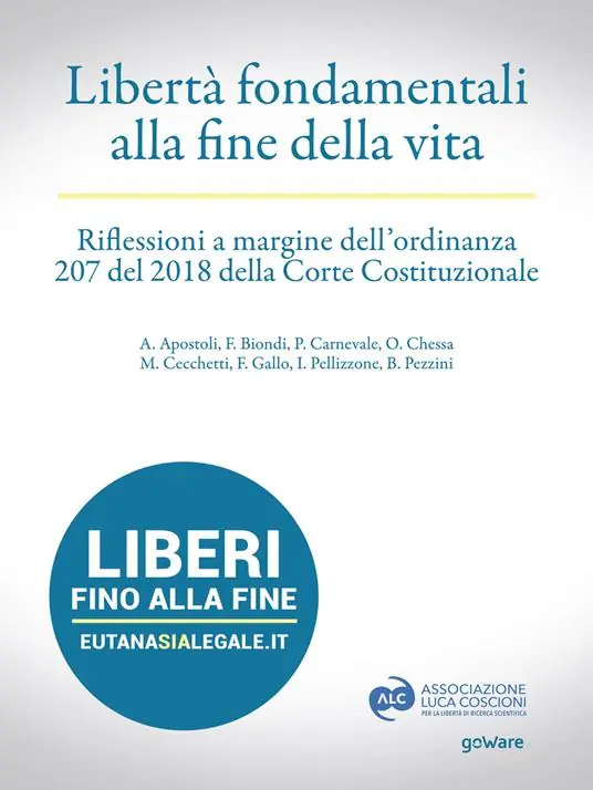 Libertà fondamentali alla fine della vita. Riflessioni a margine dell‘ordinanza 207 del 2018 della Corte Costituzionale Subito Disponibile