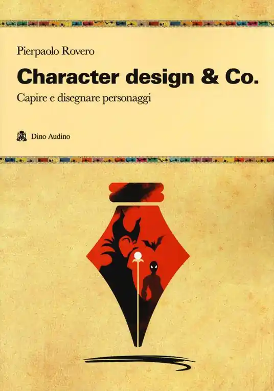 Character design & Co. Capire e disegnare personaggi Ordina Subito