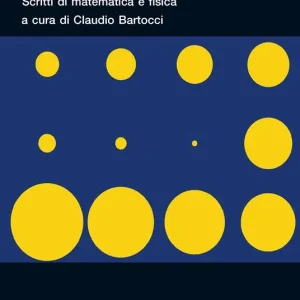 Geometria e caso. Scritti di matematica e fisica. Nuova ediz. Prezzo Conveniente