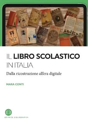 Il libro scolastico in Italia. Dalla ricostruzione all‘era digitale Occasione Imperdibile