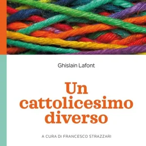Un cattolicesimo diverso Compra Oggi Stesso