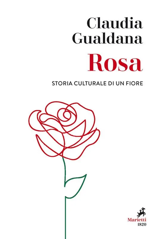 Rosa. Storia culturale di un fiore Quantità Limitata