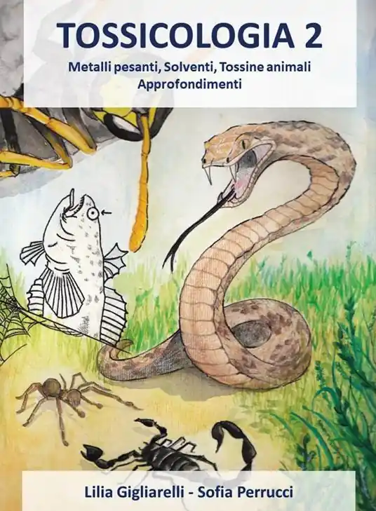 Compra Oggi Stesso Tossicologia. Vol. 2 Metalli pesanti, solventi, tossine animali. Approfondimenti.