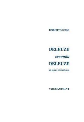 Deleuze secondo Deleuze Bestseller