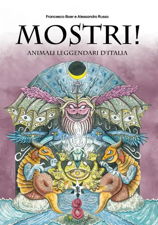 Mostri! Animali leggendari d‘Italia Offerta Limitata