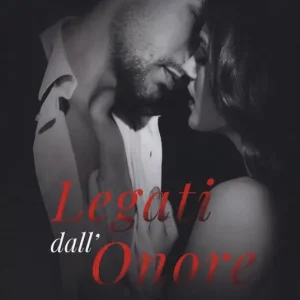 Prezzo Ridotto Legati dall‘onore. Mafia chronicles. Vol. 1