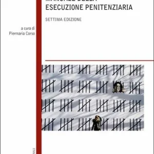 Nuovo Arrivo Manuale della esecuzione penitenziaria