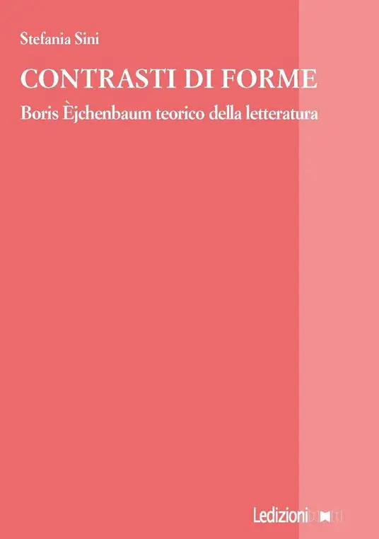 Prezzo Basso Contrasti di forme. Boris Èjchenbaum teorico della letteratura