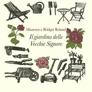 Il giardino delle vecchie signore Ultimissimo Modello