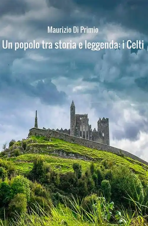 Compra Online Un popolo tra storia e leggenda i celti