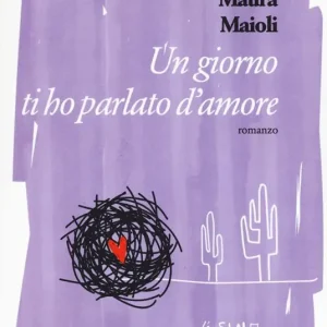 Un giorno ti ho parlato d‘amore Quantità Limitata