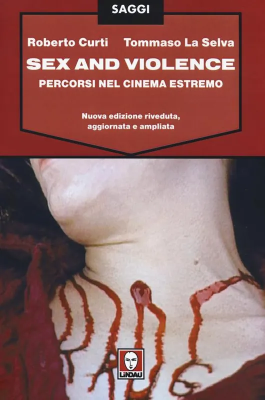 Sex and violence. Percorsi nel cinema estremo Occasione Imperdibile