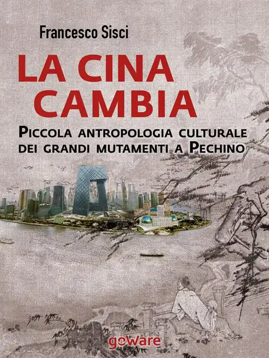 Prezzo Di Fabbrica La Cina cambia. Piccola antropologia culturale dei grandi mutamenti a Pechino