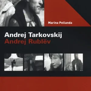 Andrej Tarkovskij. Andrej Rublëv Offerta