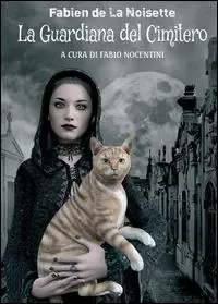 Offerta Limitata La guardiana del cimitero