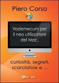 Vademecum per il neo utilizzatore del Mac Economico