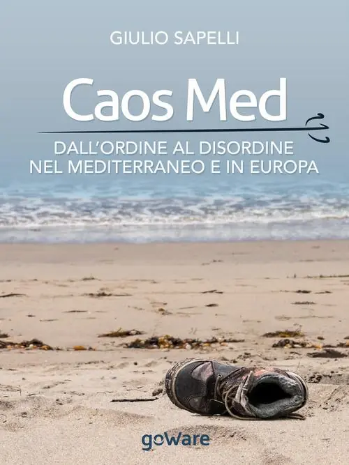 Caos Med. Dall‘ordine al disordine nel Mediterraneo e in Europa Occasione Imperdibile