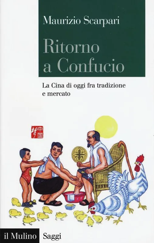 Prezzo Ridotto Ritorno a Confucio. La Cina di oggi fra tradizione e mercato