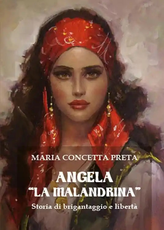 Angela «La Malandrina». Storia di brigantaggio e libertà Occasione