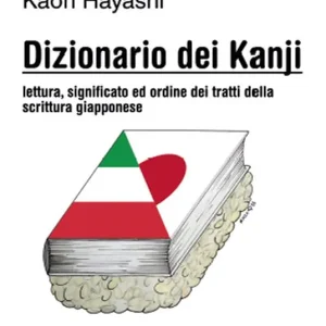 A Buon Prezzo Dizionario dei kanji. Vol. 1