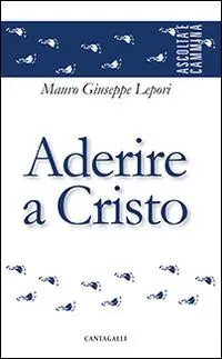 Aderire a Cristo Prezzo Ridotto