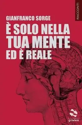 È solo nella tua mente ed è reale Novità