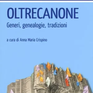Direttamente Dal Produttore Oltrecanone. Generi, genealogie, tradizioni