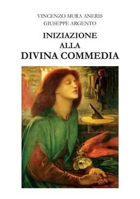 Iniziazione alla Divina Commedia Novità
