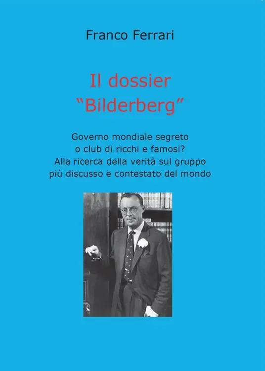 Compra Online Il dossier «Bilderberg»