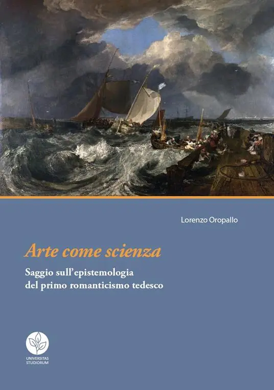 Consegna Rapida Arte come scienza. Saggio sull‘epistemologia del primo romanticismo tedesco
