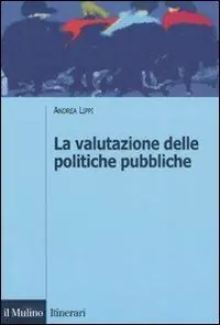 La valutazione delle politiche pubbliche Quantità Limitata