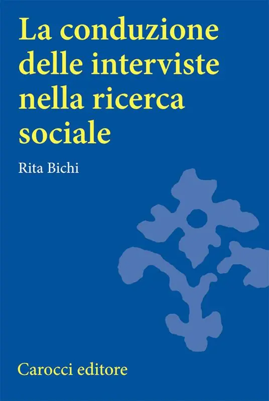 Nuovo Arrivo La conduzione delle interviste nella ricerca sociale
