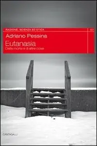 Eutanasia. Della morte e di altre cose Compra Oggi Stesso