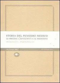 Storia del pensiero medico. Le origini l‘antichità e il Medioevo Quantità Limitata