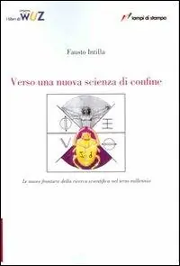Verso una nuova scienza di confine Offerta