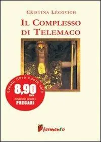 Il complesso di Telemaco Ultime Pezzi