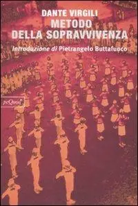 Metodo della sopravvivenza Più Venduto