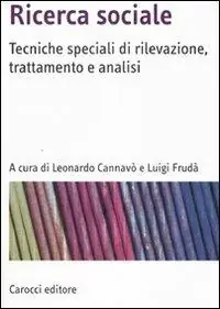 Ricerca sociale. Tecniche speciali di rilevazione, trattamento e analisi Economico