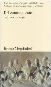 Novità Del contemporaneo. Saggi su arte e tempo