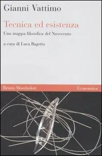 A Buon Prezzo Tecnica ed esistenza. Una mappa filosofica del Novecento