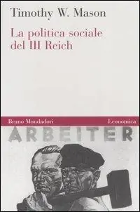 Bestseller La politica sociale del Terzo Reich