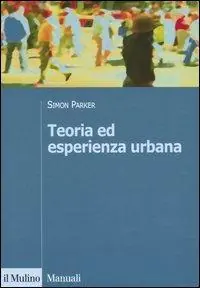Acquista Ora Teoria ed esperienza urbana
