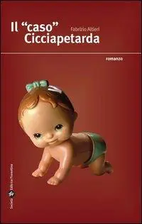 Il caso Cicciapetarda Nuovo Arrivo